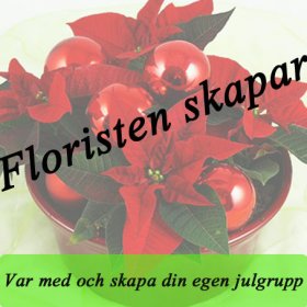 Julgrupp Floristen skapar - Julblommor - Skicka blommor med blombud Flowerhouse